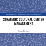 خرید و دانلود نسخه کامل کتاب 
Strategic Cultural Center Management