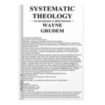 خرید و دانلود نسخه کامل کتاب Systematic Theology: An Introduction to Biblical Doctrine by Wayne Grudem