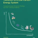 خرید و دانلود نسخه کامل کتاب 
Technological Learning in the Transition to a Low-Carbon Energy System: Conceptual Issues, Empirical Findings, and Use, in Energy Modeling
