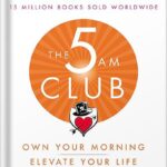 خرید و دانلود نسخه کامل کتاب The 5 am club own your morning. elevate your life by Sharma, Robin Shilp