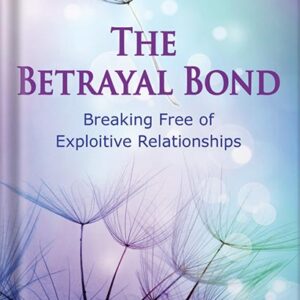 خرید و دانلود نسخه کامل کتاب The Betrayal Bond: Breaking Free of Exploitive Relationships by Patrick Carnes Phd PDF