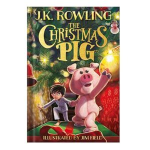 خرید و دانلود نسخه کامل کتاب The Christmas Pig by J. K. Rowling