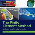 خرید و دانلود نسخه کامل کتاب 
The Finite Element Method: Its Basis and Fundamentals 8th Edition