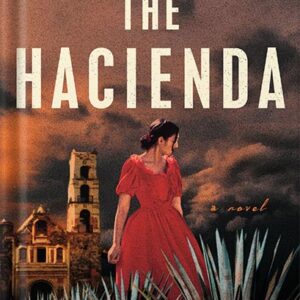 خرید و دانلود نسخه کامل کتاب The Hacienda by Isabel Cañas PDF