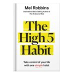 خرید و دانلود نسخه کامل کتاب  The High 5 Habit: Take Control of Your Life with One Simple Habit by Mel Robbins