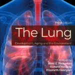 خرید و دانلود نسخه کامل کتاب 
The Lung: Development, Aging and the Environment 3rd Edition