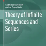 خرید و دانلود نسخه کامل کتاب 
Theory of Infinite Sequences and Series