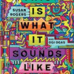 خرید و دانلود نسخه کامل کتاب This Is What It Sounds Like: What the Music You Love Says About You by Susan Rogers PDF