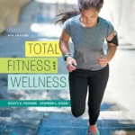خرید و دانلود نسخه کامل کتاب 
Total Fitness and Wellness 8th Edition by Scott K. Powers, Setphen L. Dodd