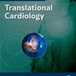 خرید و دانلود نسخه کامل کتاب 
Translational Cardiology