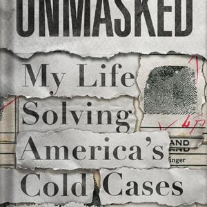 خرید و دانلود نسخه کامل کتاب Unmasked: My Life Solving America’s Cold Cases by Paul Holes PDF