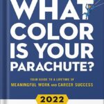 خرید و دانلود نسخه کامل کتاب What Color Is Your Parachute? 2022: Your Guide to a Lifetime of Meaningful Work and Career Success by Richard N. Bolles