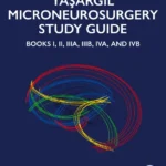 خرید و دانلود نسخه کامل کتاب 
Yasargil Microneurosurgery Study Guide: Books I, II, IIIA, IIIB, IVA, and IVB