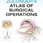 خرید و دانلود نسخه کامل کتاب 
Zollinger's Atlas of Surgical Operations 11th Edition