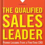 خرید و دانلود نسخه کامل کتاب The Qualified Sales Leader: Proven Lessons from a Five Time CRO by John McMahon PDF