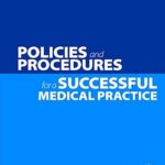 خرید و دانلود نسخه کامل کتاب Policies and Procedures for a Successful Medical Practice