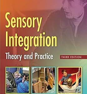 خرید و دانلود نسخه کامل کتاب Sensory Integration: Theory and Practice