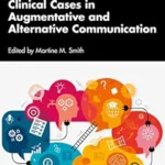 خرید و دانلود نسخه کامل کتاب Clinical Cases in Augmentative and Alternative Communication (Clinical Cases in Speech and Language Disorders)