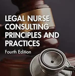 خرید و دانلود نسخه کامل کتاب Legal Nurse Consulting Principles and Practices