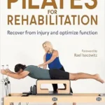 خرید و دانلود نسخه کامل کتاب Pilates for Rehabilitation