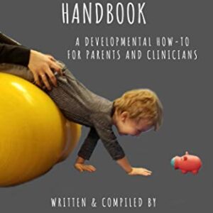 خرید و دانلود نسخه کامل کتاب Pediatric Exercise Handbook: A Developmental How-To for Parents and Clinicians Kindle Edition