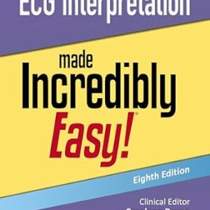 خرید و دانلود نسخه کامل کتاب ECG Interpretation Made Incredibly Easy! (Incredibly Easy! Series®)
