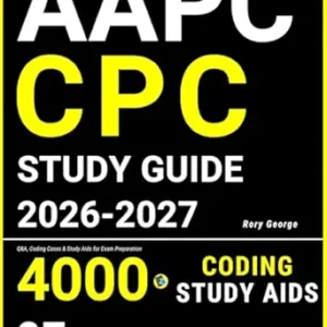 خرید و دانلود نسخه کامل کتاب AAPC CPC Study Guide: Q&A, Coding Cases & Study Aids for Exam Preparation