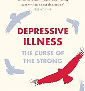 خرید و دانلود نسخه کامل کتاب Depressive Illness: The Curse Of The Strong