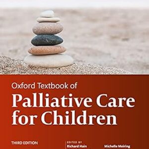 خرید و دانلود نسخه کامل کتاب Oxford Textbook of Palliative Care for Children (Oxford Textbooks in Palliative Medicine)