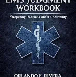 خرید و دانلود نسخه کامل کتاب The EMS Judgment Workbook: Sharpening Decisions Under Uncertainty (The EMS Judgment Series Book 3)