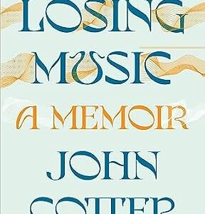 خرید و دانلود نسخه کامل کتاب Losing Music: A Memoir