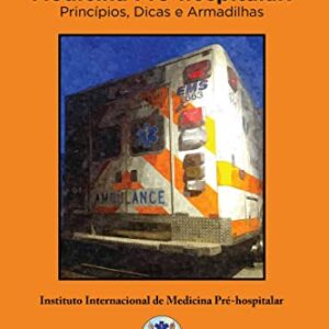 خرید و دانلود نسخه کامل کتاب Medicina Pré-Hospitalar: Princípios, Dicas e Armadilhas (Portuguese Edition) Kindle Edition