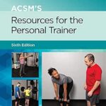خرید و دانلود نسخه کامل کتاب ACSM’s Resources for the Personal Trainer (American College of Sports Medicine)