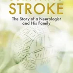 خرید و دانلود نسخه کامل کتاب Surviving Stroke: The Story of a Neurologist and His Family