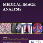 خرید و دانلود نسخه کامل کتاب Medical Image Analysis (The MICCAI Society book Series)