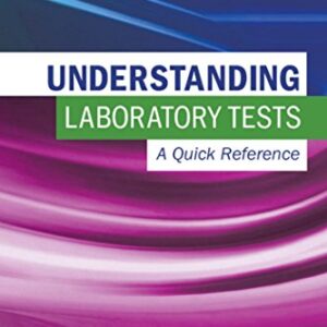 خرید و دانلود نسخه کامل کتاب Understanding Laboratory Tests: A Quick Reference – E-Book 1st Edition