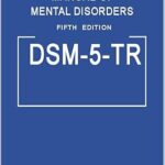 خرید و دانلود نسخه کامل کتاب DSM 5 TR [Kindle Edition] Mental Disorders: Diagnostic handbook and Statistical Manual from dsm-5-tr 5th edition: Includes the fully revised text and references updated diagnostic criteria and ICD-10