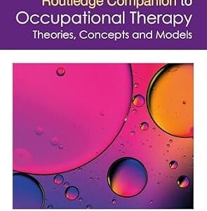 خرید و دانلود نسخه کامل کتاب Routledge Companion to Occupational Therapy: Theories, Concepts and Models