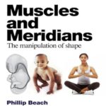 خرید و دانلود نسخه کامل کتاب Muscles and Meridians: The Manipulation of Shape