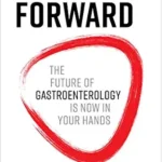 خرید و دانلود نسخه کامل کتاب Scope Forward: The Future of Gastroenterology Is Now in Your Hands