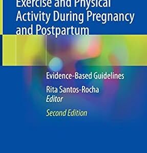 خرید و دانلود نسخه کامل کتاب Exercise and Physical Activity During Pregnancy and Postpartum: Evidence-Based Guidelines