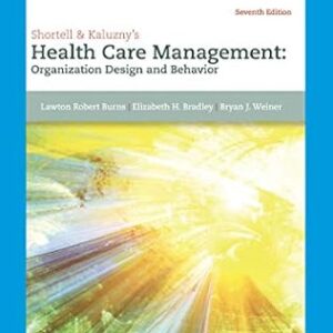 خرید و دانلود نسخه کامل کتاب Shortell and Kaluzny’s Healthcare Management: Organization Design and Behavior