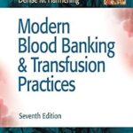 خرید و دانلود نسخه کامل کتاب Modern Blood Banking & Transfusion Practices