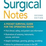 خرید و دانلود نسخه کامل کتاب Surgical Notes A Pocket Survival Guide for the Operating Room 2nd Edition