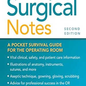 خرید و دانلود نسخه کامل کتاب Surgical Notes A Pocket Survival Guide for the Operating Room 2nd Edition