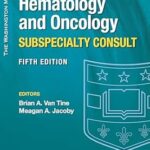 خرید و دانلود نسخه کامل کتاب The Washington Manual Hematology and Oncology Subspecialty Consult (The Washington Manual Subspecialty Consult Series)