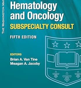 خرید و دانلود نسخه کامل کتاب The Washington Manual Hematology and Oncology Subspecialty Consult (The Washington Manual Subspecialty Consult Series)
