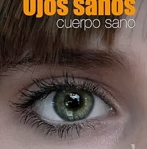 خرید و دانلود نسخه کامل کتاب Ojos Sanos Cuerpo Sano (Spanish Edition)