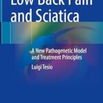 خرید و دانلود نسخه کامل کتاب Low Back Pain and Sciatica: A New Pathogenetic Model and Treatment Principles