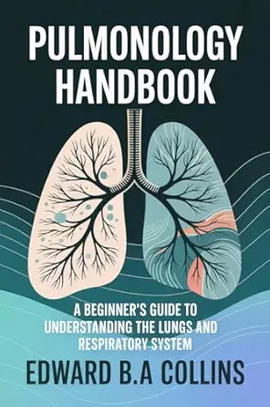 خرید و دانلود نسخه کامل کتاب Pulmonology Handbook: A Beginner’s Guide to the Lungs and Respiratory System (Medical Handbook for Beginners)_6a6e42cb55fb2.webp خرید و دانلود نسخه کامل کتاب Pulmonology Handbook: A Beginner’s Guide to the Lungs and Respiratory System (Medical Handbook for Beginners)